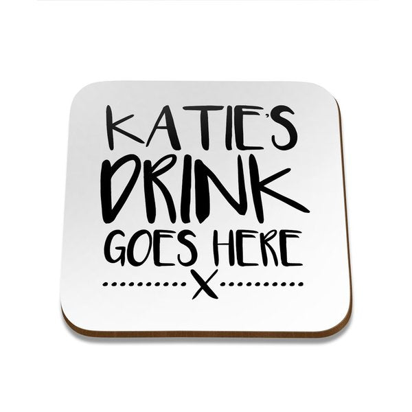 Drink Goes Here Square Coaster - Set of 4