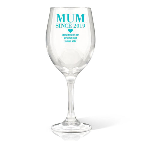 Mum Since Wine Glass