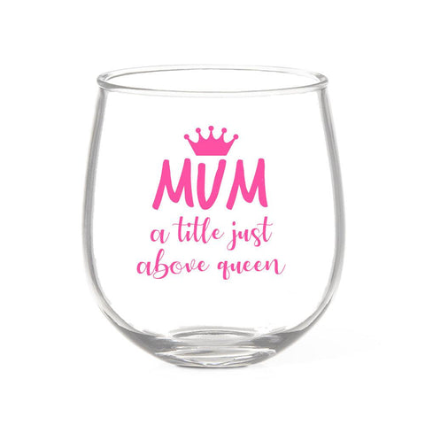 Mum Crown Stemless Wine Glass