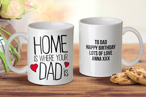 Home is Where Your Dad is Mug