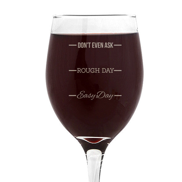 Rough Day Design Wine 410ml Glass
